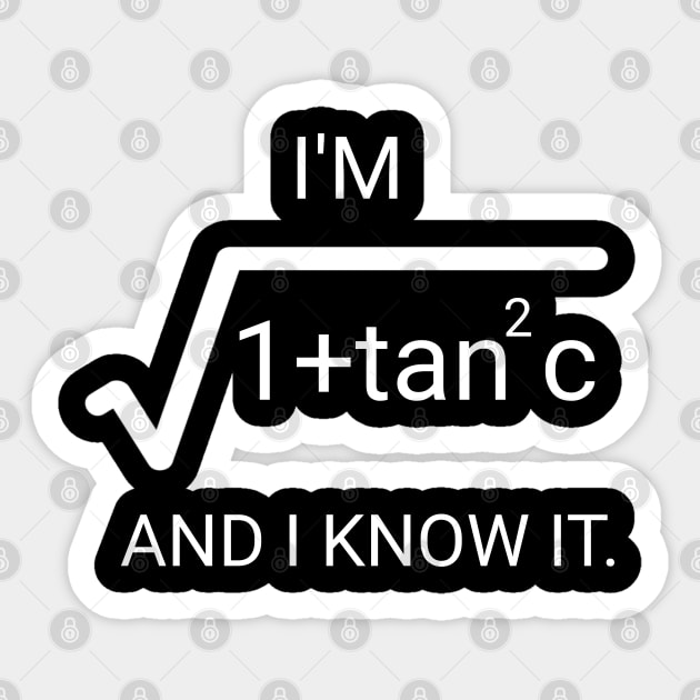 i'm root 1+ tan square c and iknow it Sticker by itacc